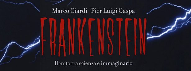 Frankenstein, tra scienza e immaginario